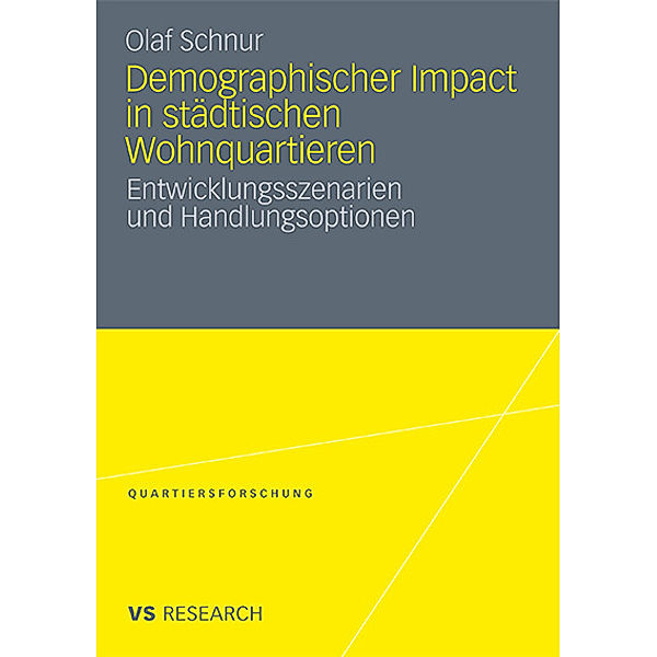 Demographischer Impact in städtischen Wohnquartieren, Olaf Schnur