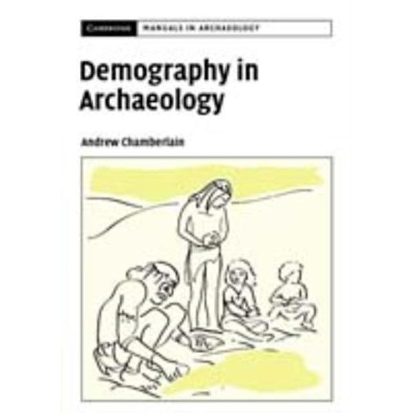 Demography in Archaeology, Andrew T. Chamberlain