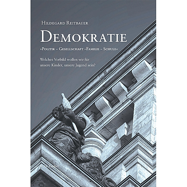 Demokratie, Hildegard Reitbauer