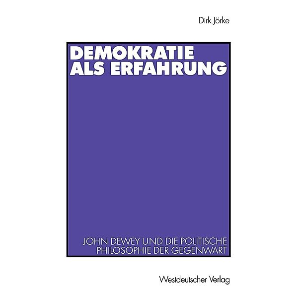 Demokratie als Erfahrung, Dirk Jörke