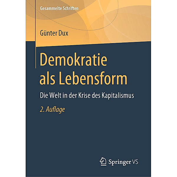 Demokratie als Lebensform, Günter Dux