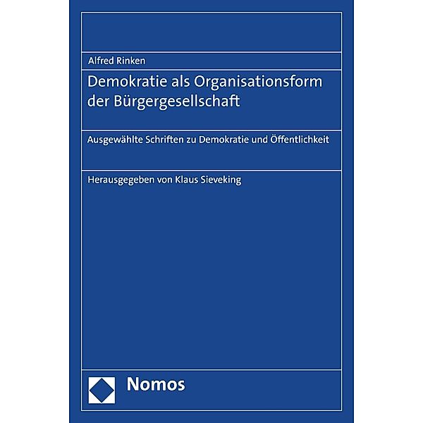 Demokratie als Organisationsform der Bürgergesellschaft, Alfred Rinken