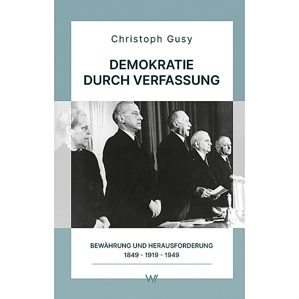 Demokratie durch Verfassung, Christoph Gusy
