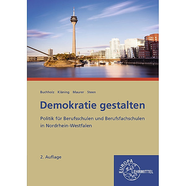 Demokratie gestalten - Nordrhein-Westfalen, Conrad Buchholz, Ulf Kläning, Rainer Maurer, Heinz Steen