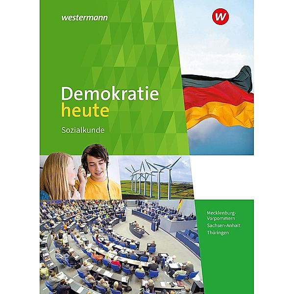 Demokratie heute - Ausgabe 2018 für Mecklenburg-Vorpommern, Sachsen-Anhalt und Thüringen, m. 1 Buch, m. 1 Online-Zugang
