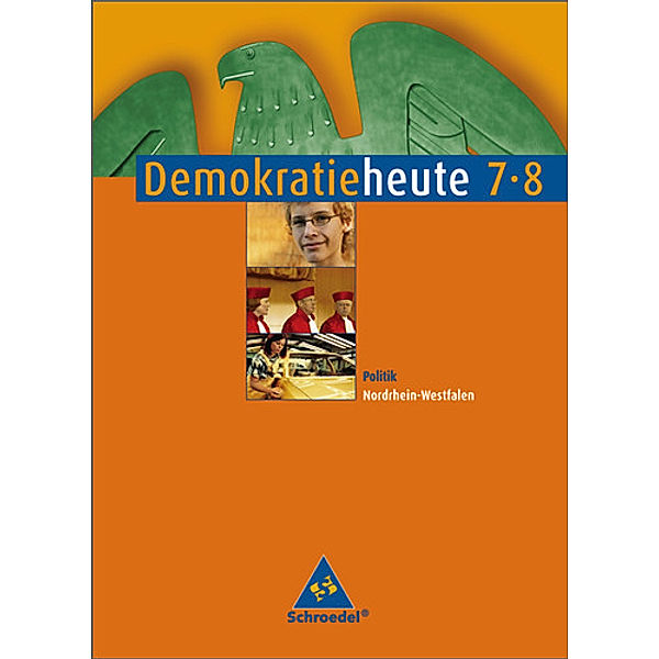 Demokratie heute / Demokratie heute - Ausgabe 2006 für Nordrhein-Westfalen