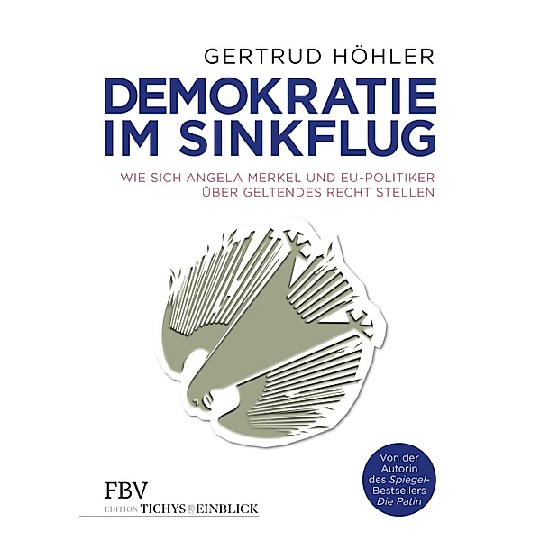 Demokratie im Sinkflug, Gertrud Höhler