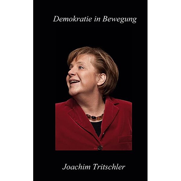 Demokratie in Bewegung, Joachim Tritschler