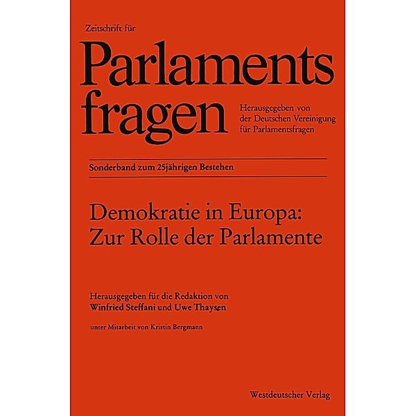 Demokratie in Europa: Zur Rolle der Parlamente / ZParl-Sonderbände