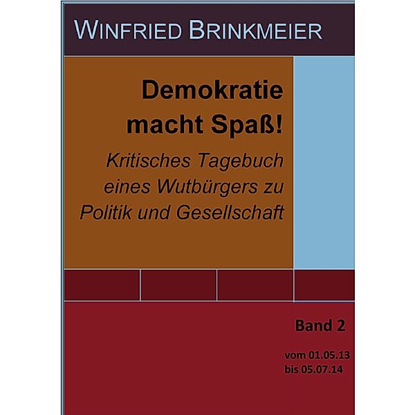 Demokratie macht Spaß!, Winfried Brinkmeier