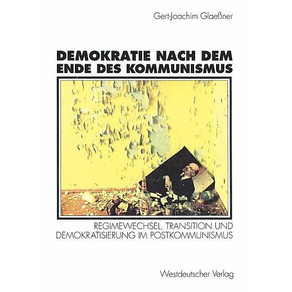 Demokratie nach dem Ende des Kommunismus