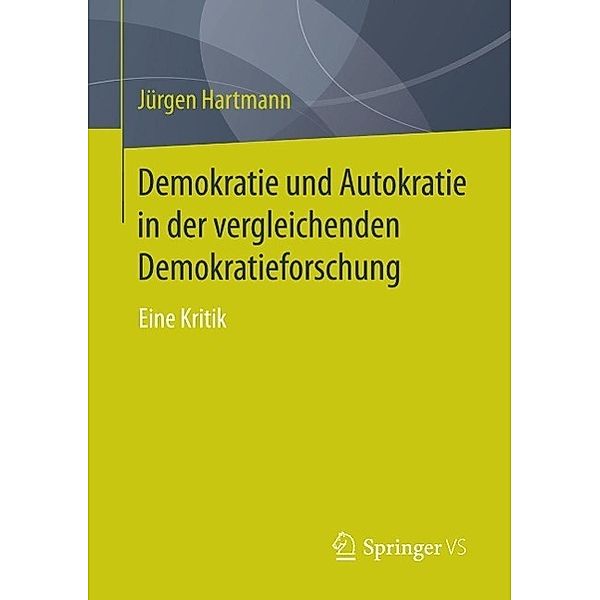 Demokratie und Autokratie in der vergleichenden Demokratieforschung, Jürgen Hartmann