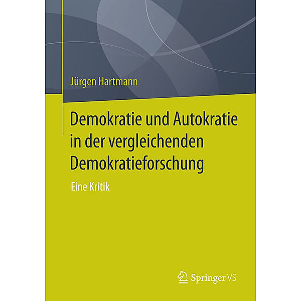 Demokratie und Autokratie in der vergleichenden Demokratieforschung, Jürgen Hartmann