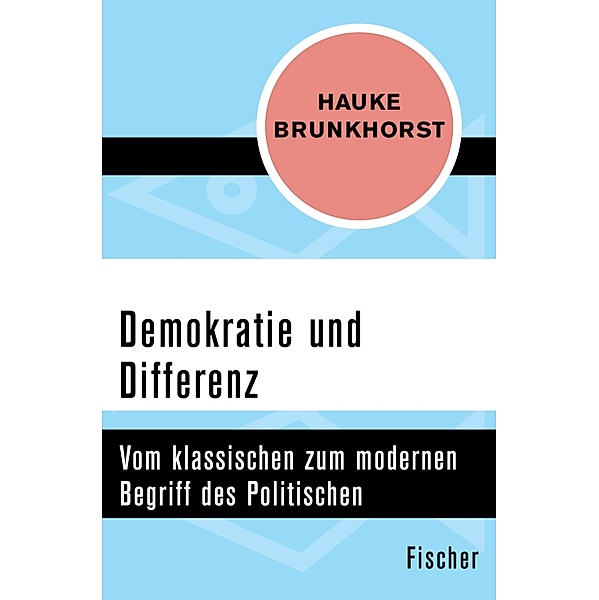 Demokratie und Differenz, Hauke Brunkhorst
