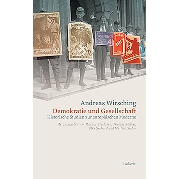 Demokratie und Gesellschaft, Andreas Wirsching