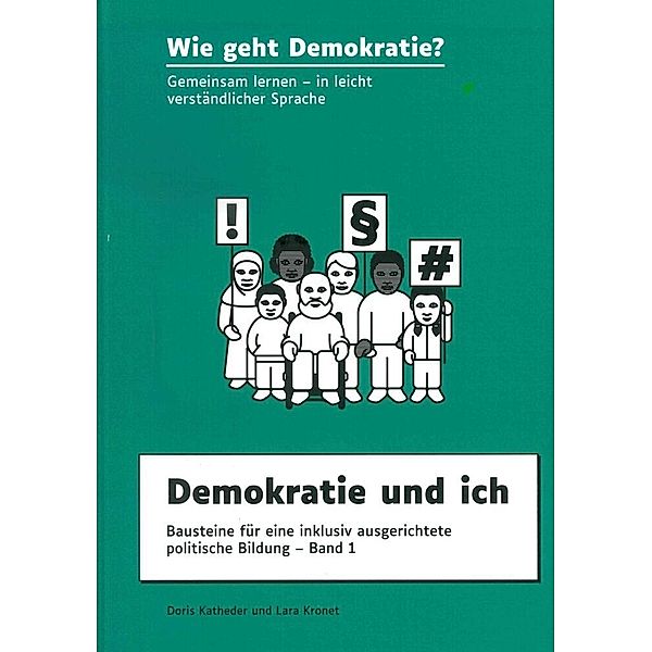 Demokratie und ich, Doris Katheder, Lara Kronet