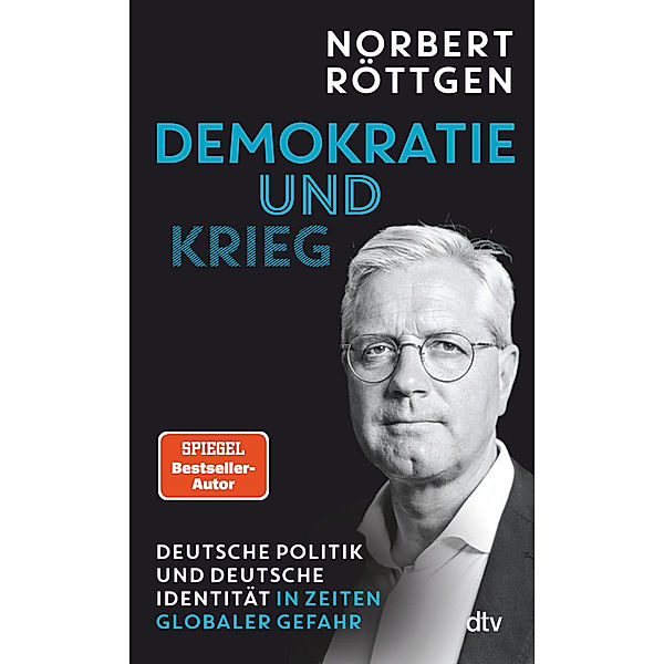 Demokratie und Krieg, Norbert Röttgen