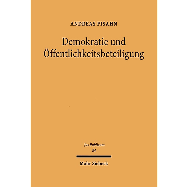 Demokratie und Öffentlichkeitsbeteiligung, Andreas Fisahn
