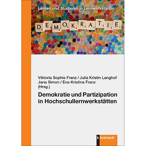 Demokratie und Partizipation in Hochschullernwerkstätten