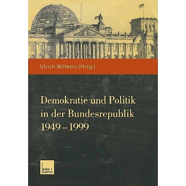 Demokratie und Politik in der Bundesrepublik 1949-1999