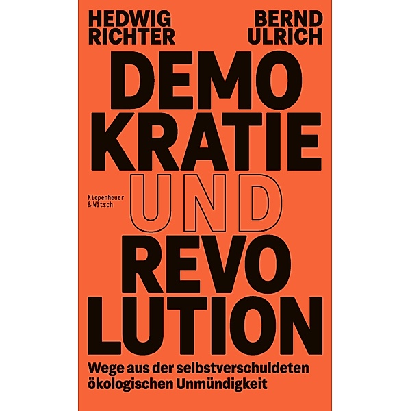 Demokratie und Revolution, Hedwig Richter, Bernd Ulrich