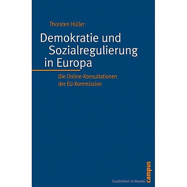 Demokratie und Sozialregulierung in Europa / Staatlichkeit im Wandel Bd.15, Thorsten Hüller