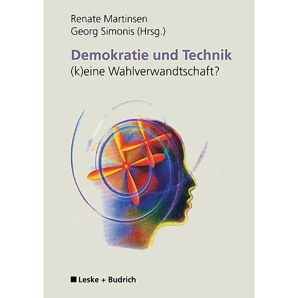 Demokratie und Technik -(k)eine Wahlverwandtschaft?