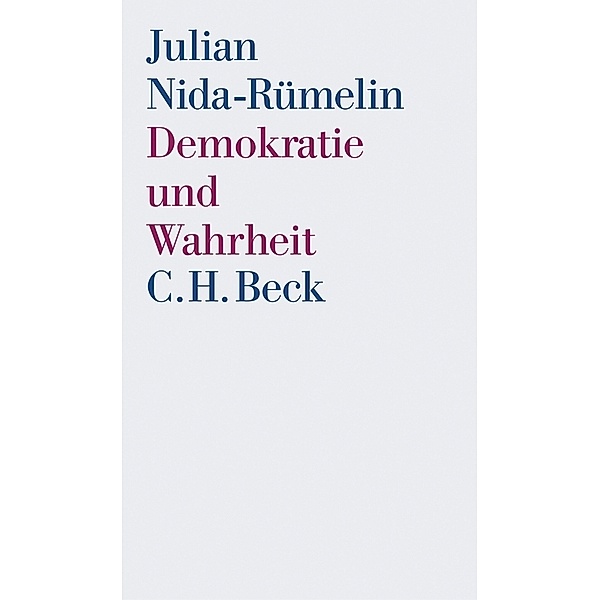 Demokratie und Wahrheit, Julian Nida-Rümelin