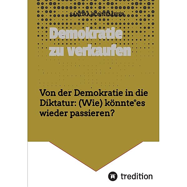 Demokratie zu verkaufen, Sandra Bonnemeier