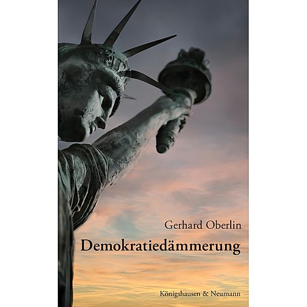 Demokratiedämmerung, Gerhard Oberlin