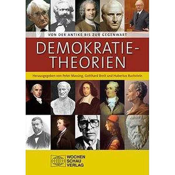 Demokratietheorien, Gotthard Breit, Peter Massing, Hubertus Buchstein