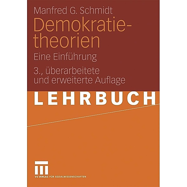 Demokratietheorien, Manfred G. Schmidt