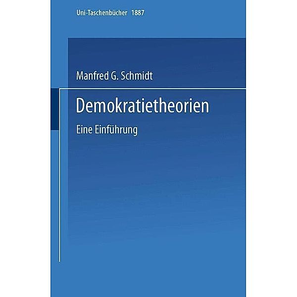 Demokratietheorien, Manfred G. Schmidt