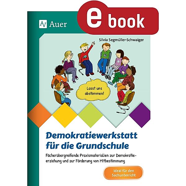 Demokratiewerkstatt für die Grundschule, Silvia Segmüller-Schwaiger