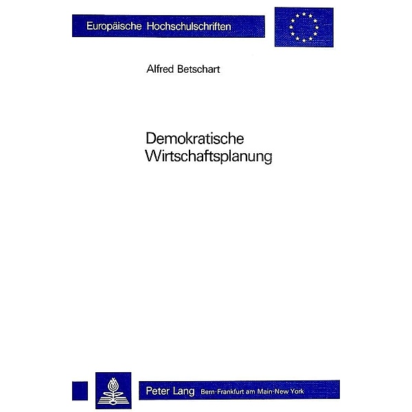 Demokratische Wirtschaftsplanung, Alfred Betschart