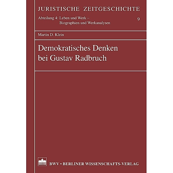 Demokratisches Denken bei Gustav Radbruch, Martin D. Klein