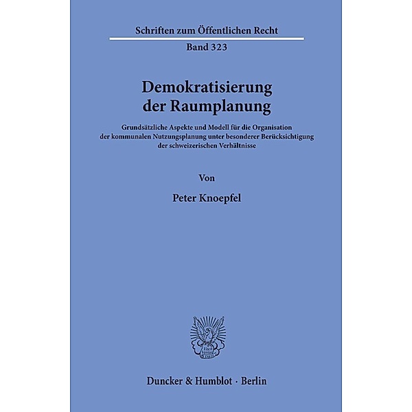 Demokratisierung der Raumplanung., Peter Knoepfel