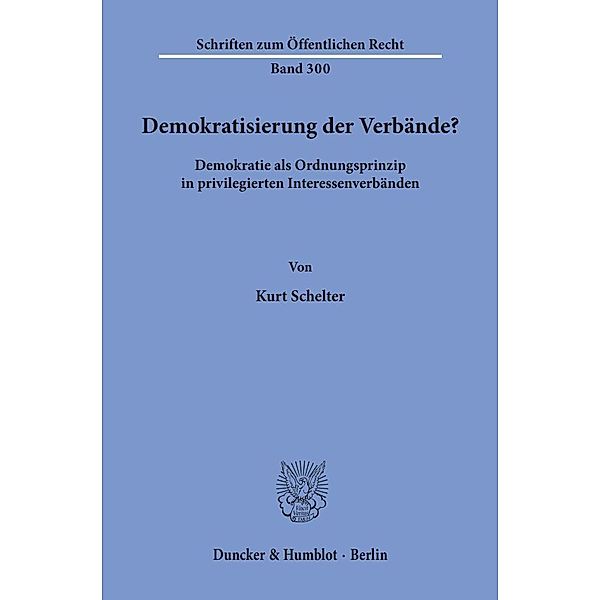 Demokratisierung der Verbände?, Kurt Schelter