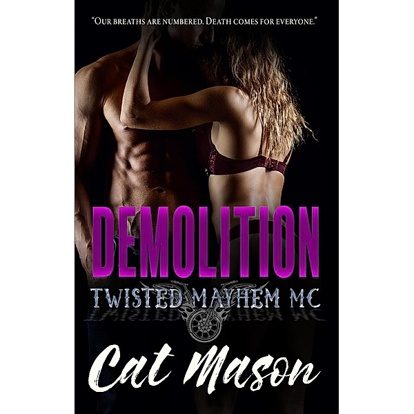 Demolition (Twisted Mayhem MC) / Twisted Mayhem MC, Cat Mason