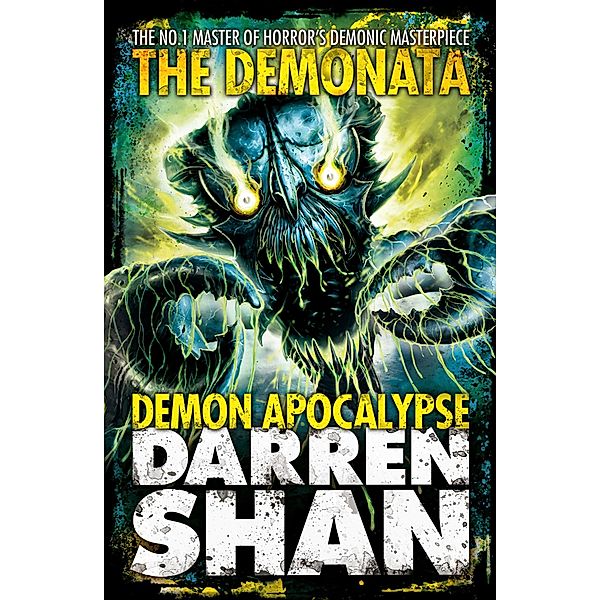 Demon Apocalypse (The Demonata, Book 6), Darren Shan