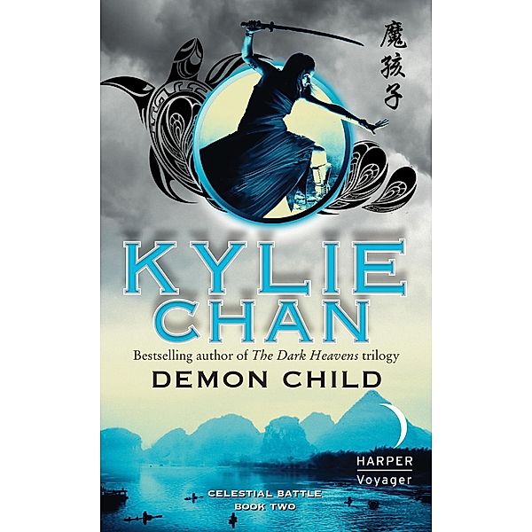 Demon Child / Celestial Battle Trilogy Bd.2, Kylie Chan