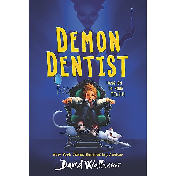 Demon Dentist, David Walliams