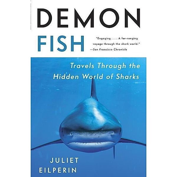 Demon Fish, Juliet Eilperin