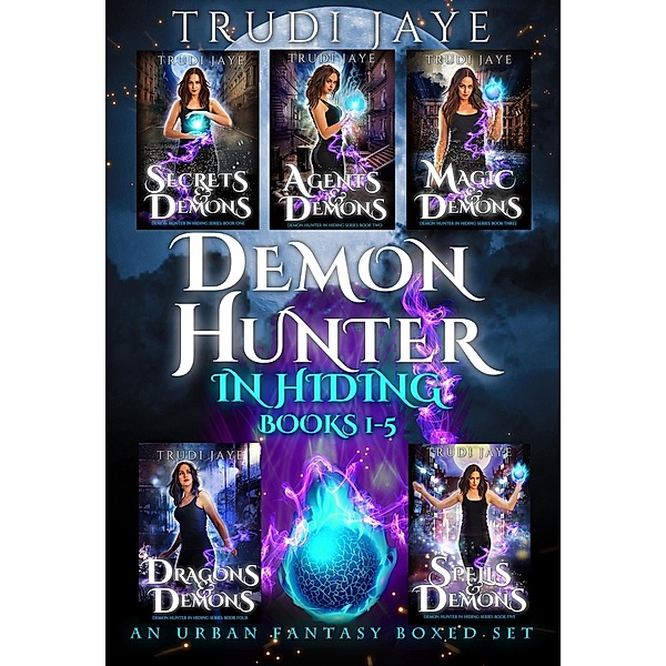 Demon Hunter in Hiding Boxed Set - Books 1-5, Trudi Jaye