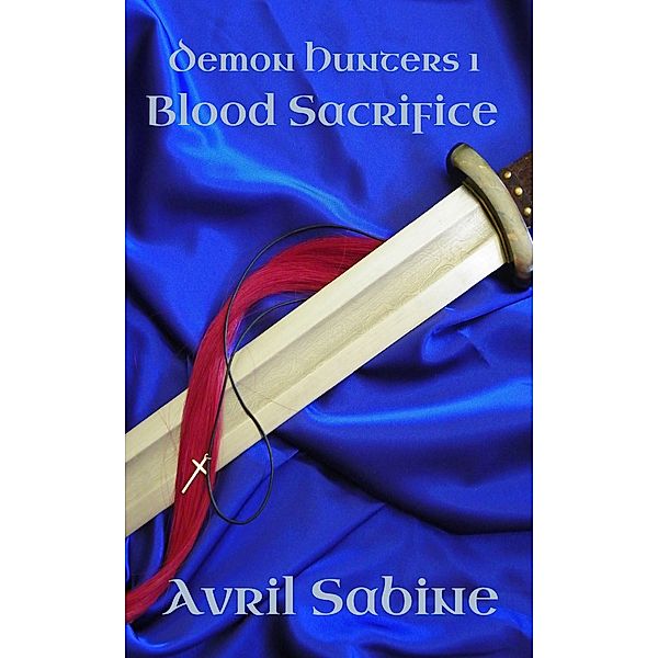Demon Hunters 1: Blood Sacrifice, Avril Sabine