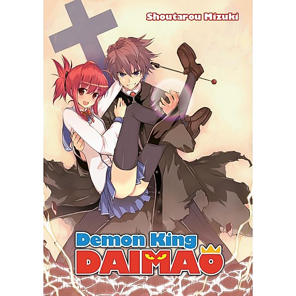 Demon King Daimaou: Volume 1 / Demon King Daimaou Bd.1, Shoutarou Mizuki