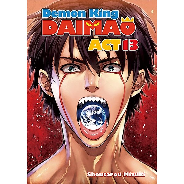 Demon King Daimaou: Volume 13 / Demon King Daimaou Bd.13, Shoutarou Mizuki