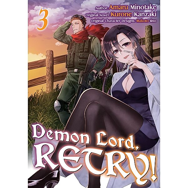 Demon Lord, Retry! (Manga) Volume 3 / Demon Lord, Retry! (Manga) Bd.3, Kurone Kanzaki