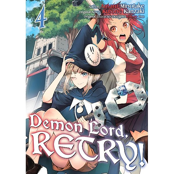 Demon Lord, Retry! (Manga) Volume 4 / Demon Lord, Retry! (Manga) Bd.4, Kurone Kanzaki