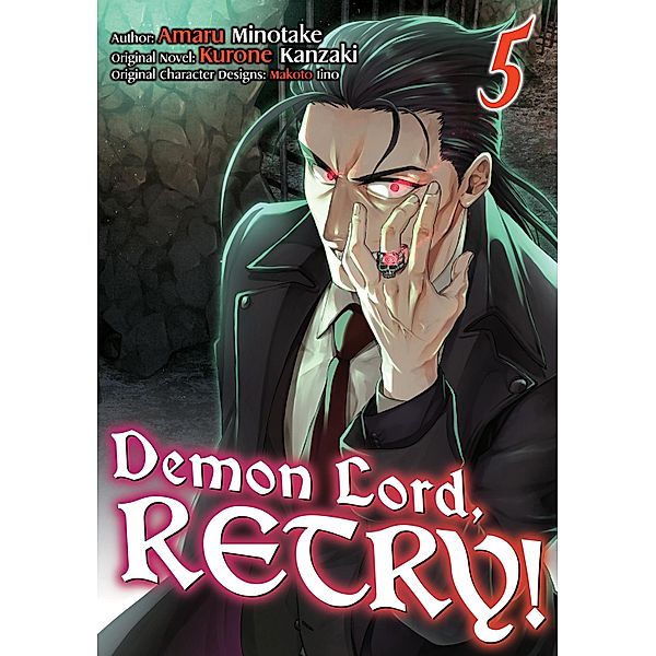 Demon Lord, Retry! (Manga) Volume 5 / Demon Lord, Retry! (Manga) Bd.5, Kurone Kanzaki